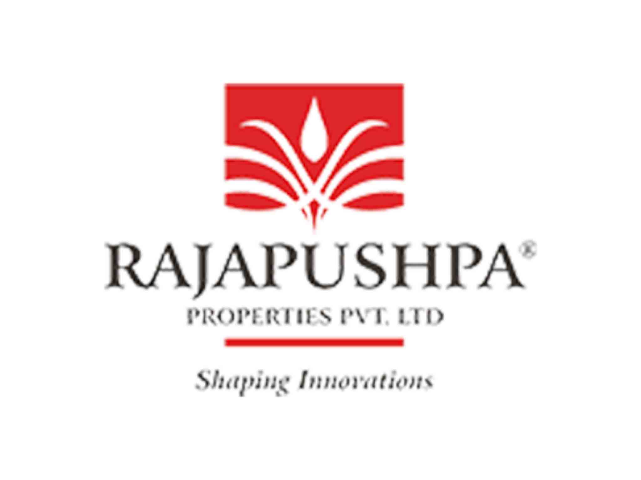 Rajapushpa Properties Private Ltd.